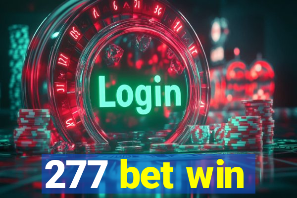 277 bet win